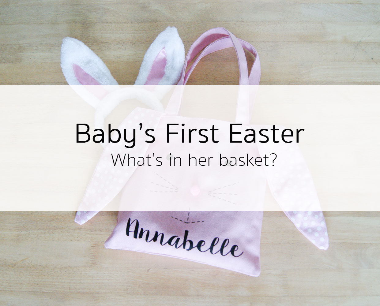 Baby S First Easter Basket Simply Styled Emily   BabysFirstEastercover 